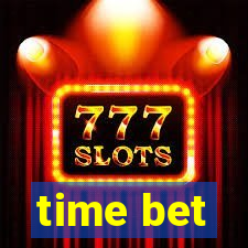 time bet